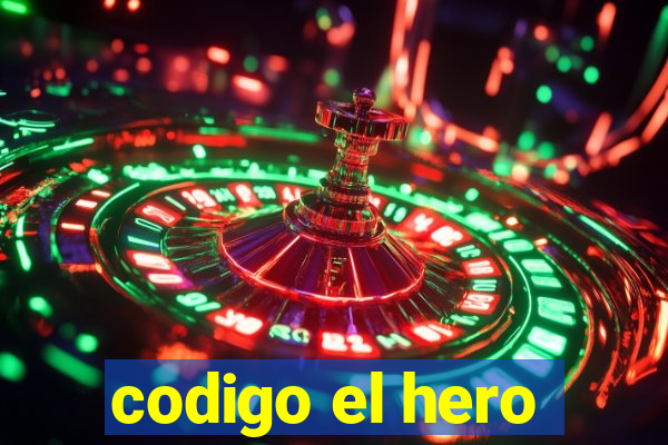 codigo el hero
